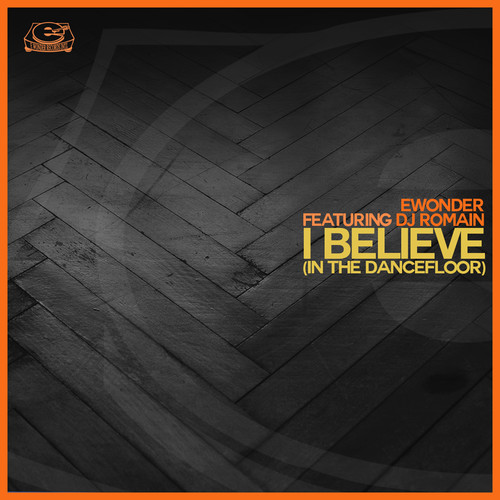 I Believe (Ewonder Mix)