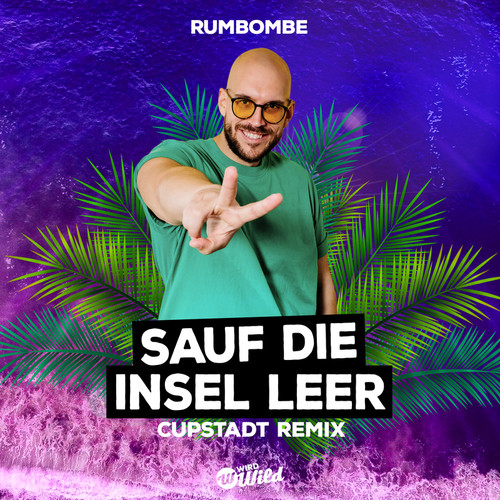 Sauf die Insel leer (CUPSTADT Remix)