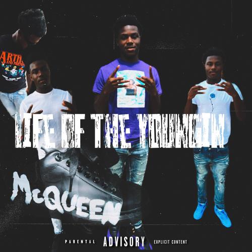 Life of the youngin (Explicit)