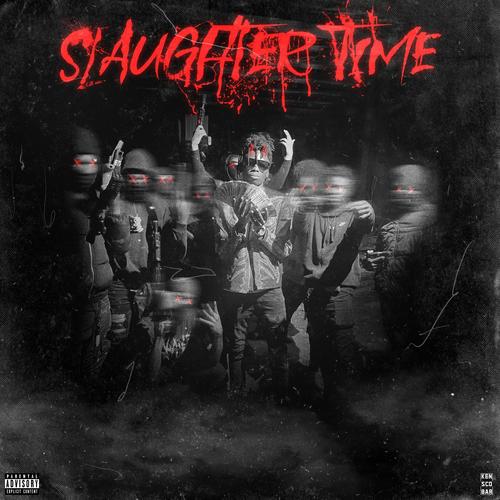 Slaughter Time (Explicit)