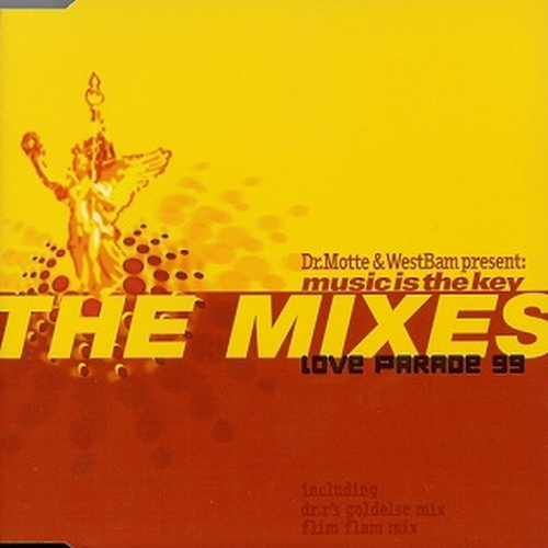 Music Is The Key (Love Parade 99) [The Mixes]