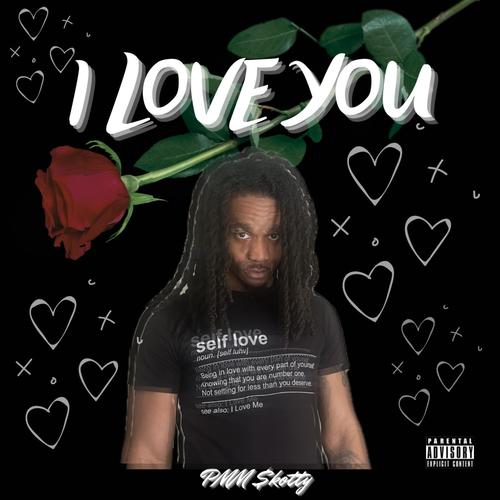 I Love You (Explicit)