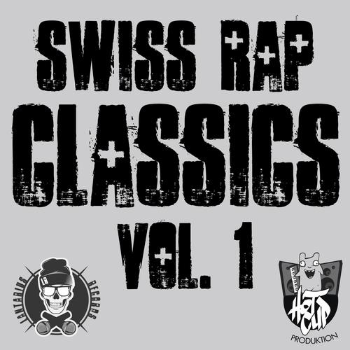 Swiss Rap Classics, Vol. 1 (Explicit)