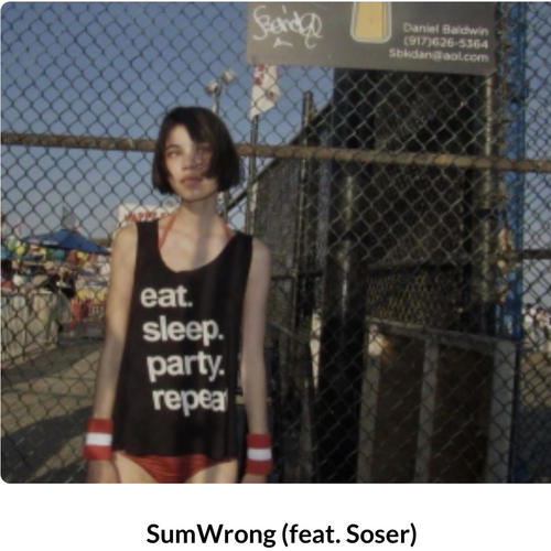 Sum Wrong (feat. soser) [Explicit]