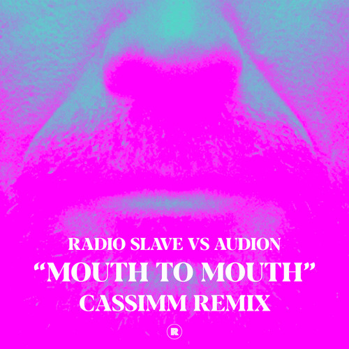 Mouth To Mouth (CASSIMM Remix)