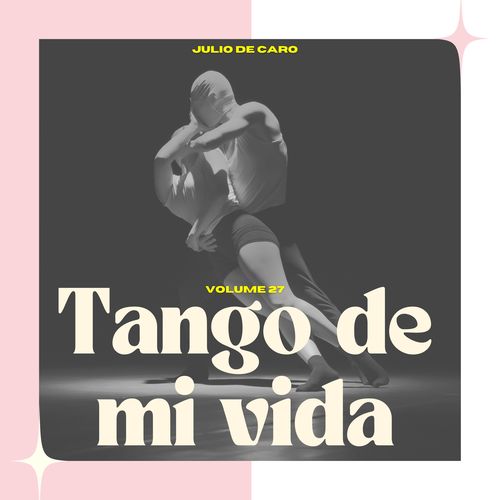 Tango de Mi Vida (Volume 27)