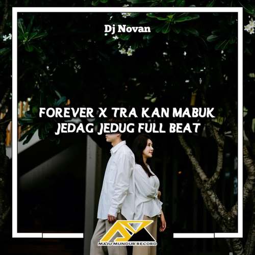 Forever x Tra Kan Mabuk Jedag Jedug Full Beat (Instrumental)