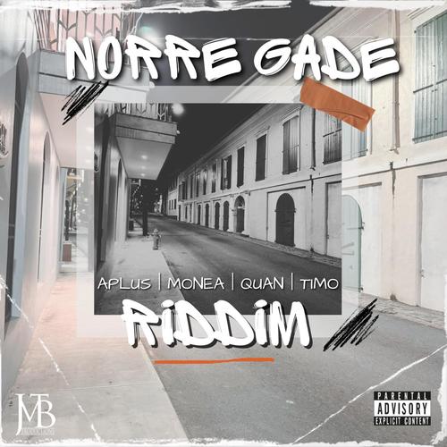 Norre Gade Riddim (Explicit)