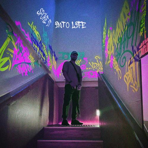 Spoke It Into Life (Explicit)