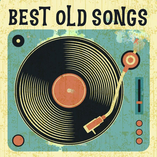 Best Old Songs