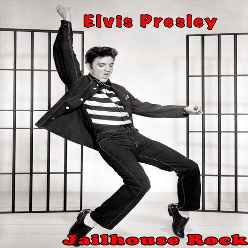 Jailhouse Rock - Elvis Presley