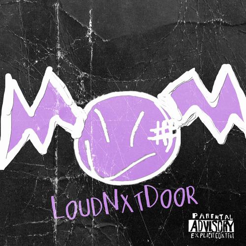 LoudNxtDoor (Explicit)