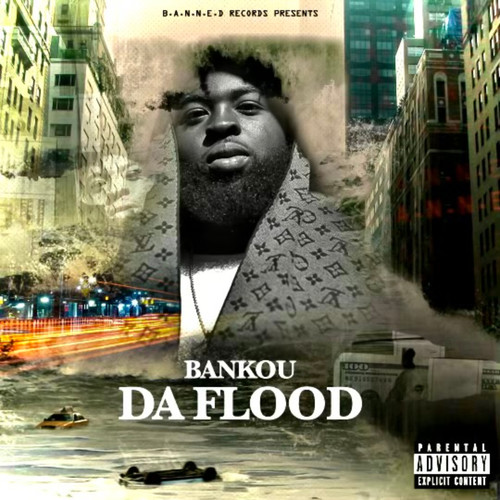 Da Flood (Explicit)