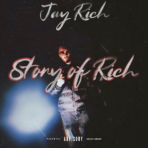 Story Of Rich (Explicit)