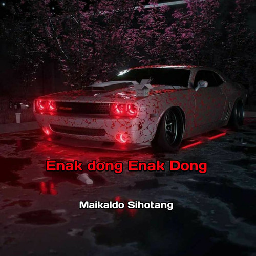 Enak Dong Enak Dong