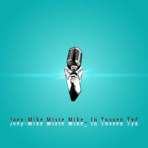 Almal Moet By Sit (feat. Joey-Mike Miste Mike)