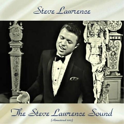 The Steve Lawrence Sound (Remastered 2017)