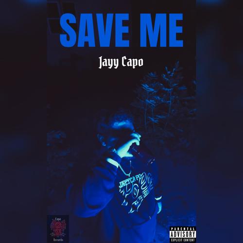 SAVE ME (feat. shvde) [Explicit]