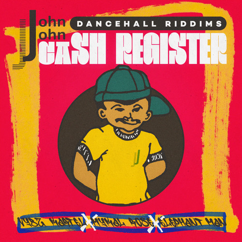 John John Dancehall Riddims: Cash Register