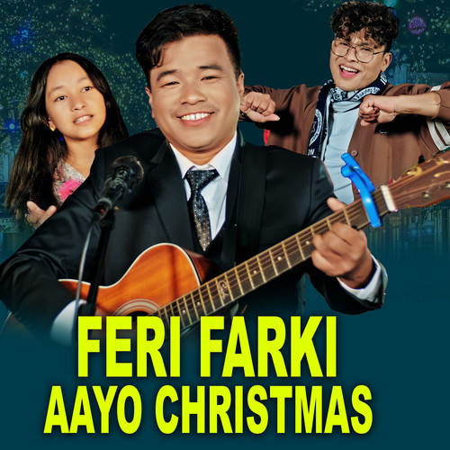 Feri Farki Aayo Christmas