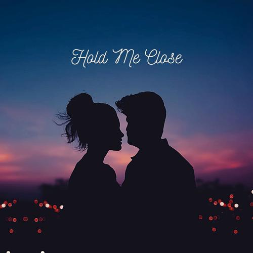 Hold Me Close