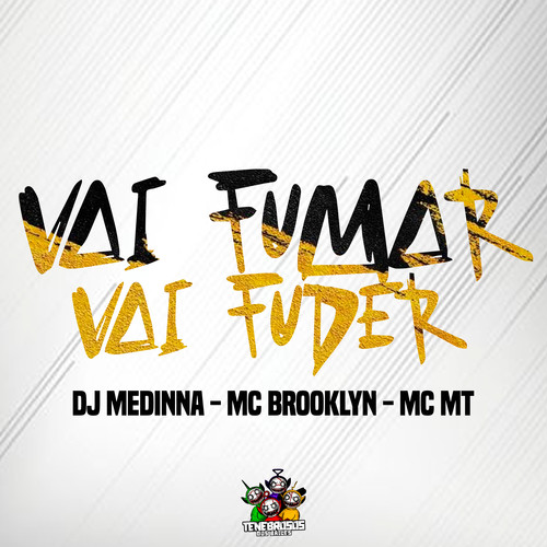 Vai Fumar Vai Fuder (Explicit)