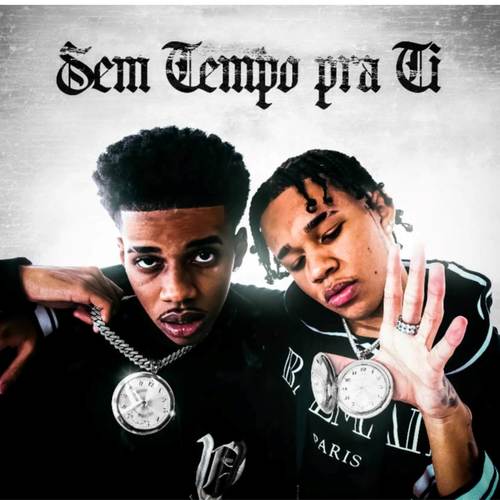 Sem tempo pra Ti (Explicit)