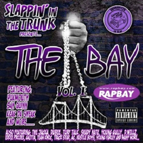 Slappin In The Trunk Presents The Bay Vol. 1