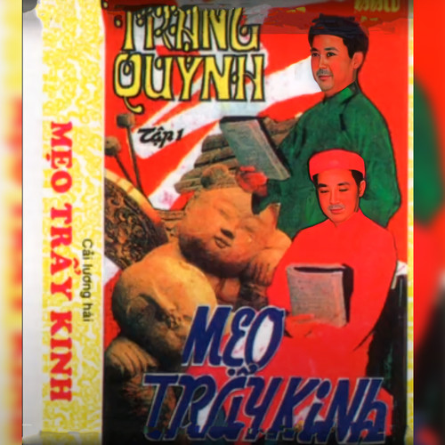 Trạng Quỳnh 1 - Mẹo Trẩy Kinh