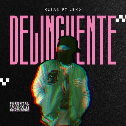 Delincuente (Explicit)