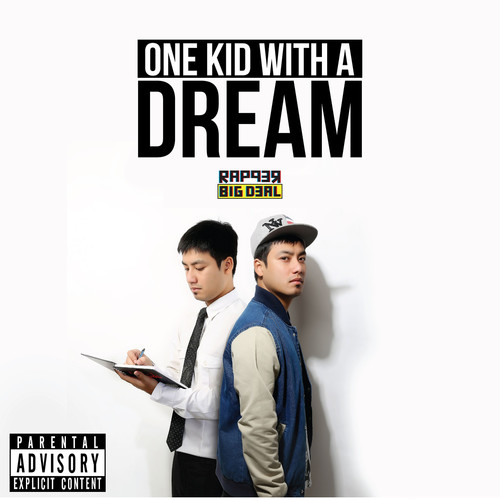 One Kid With a Dream (Explicit)