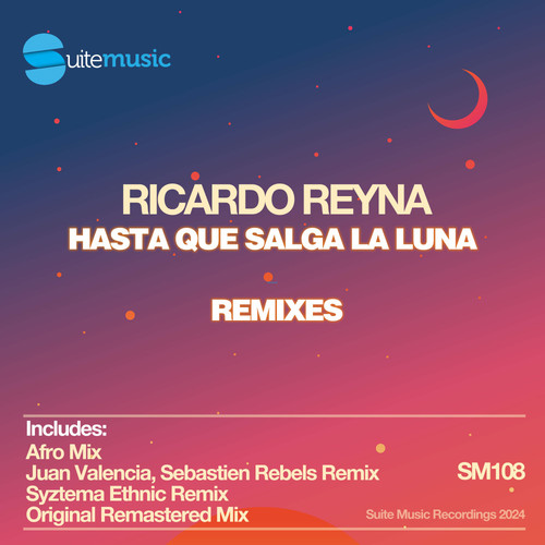 Hasta que salga la luna (Remixes)