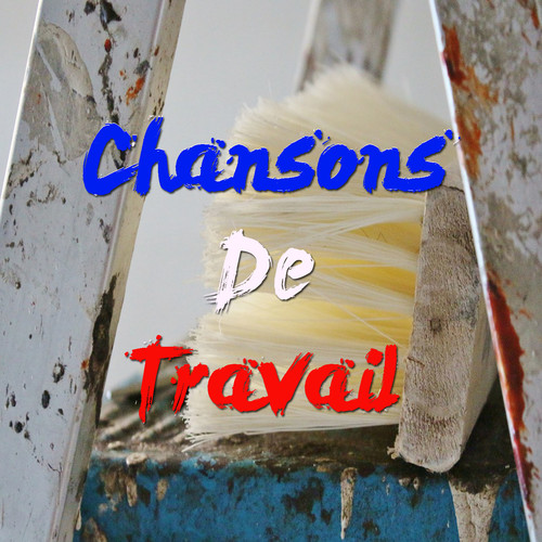 Chansons de travail