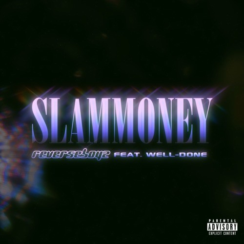 SLAM MONEY (feat. WELL-DONE) [Explicit]