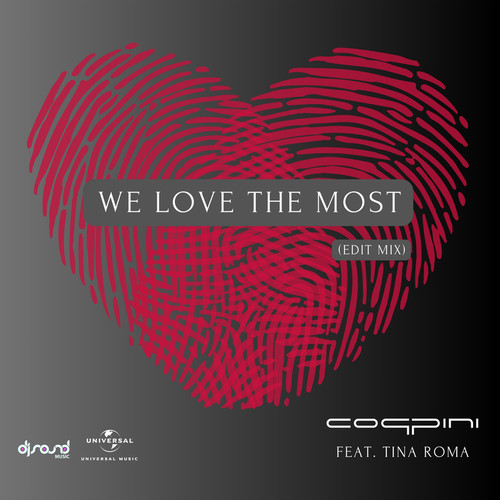 We Love The Most (Original Edit Mix)