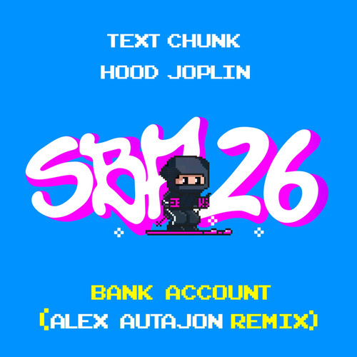 Bank Account (Alex Autajon Remix)