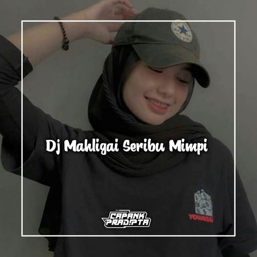 DJ Mahligai Seribu Mimpi