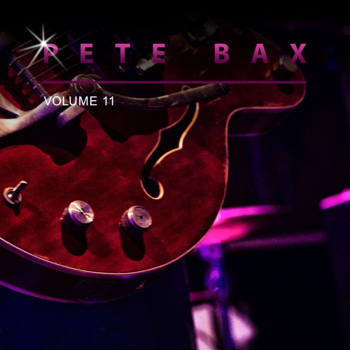 Pete Bax, Vol. 11