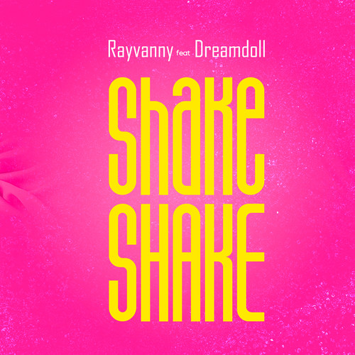 Shake Shake (feat. Dreamdoll)