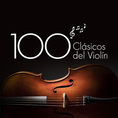 100 Clásicos Del Violín