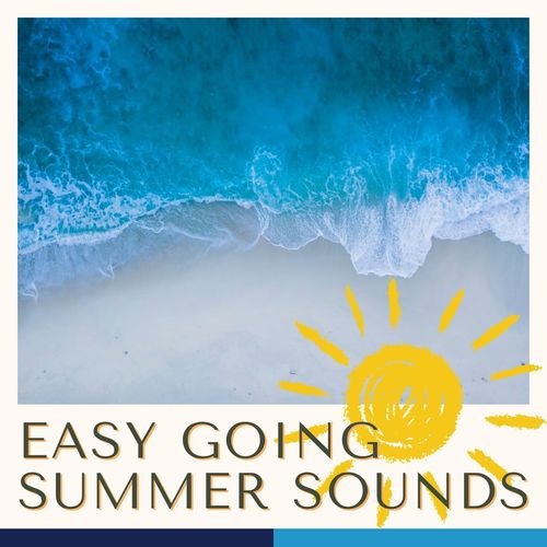 Easy Going Summer Sounds