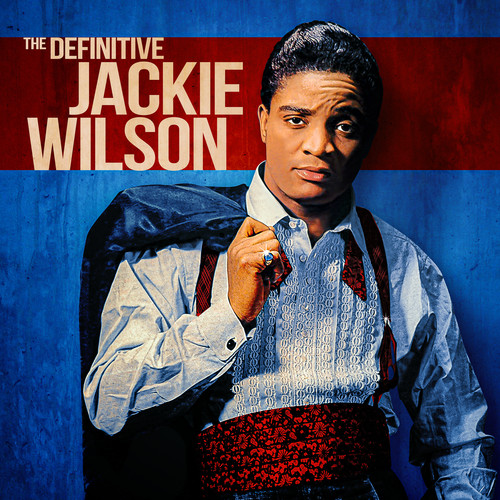 The Definitive Jackie Wilson