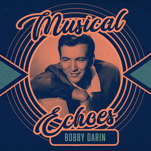 Musical Echoes of Bobby Darin