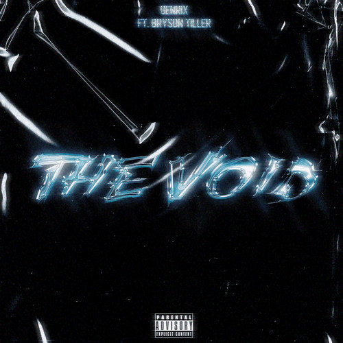 the void (feat. Bryson Tiller) [Explicit]