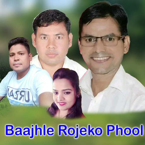 Baajhle Rojeko Phool