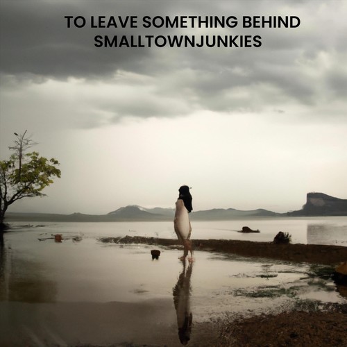 To Leave Something Behind