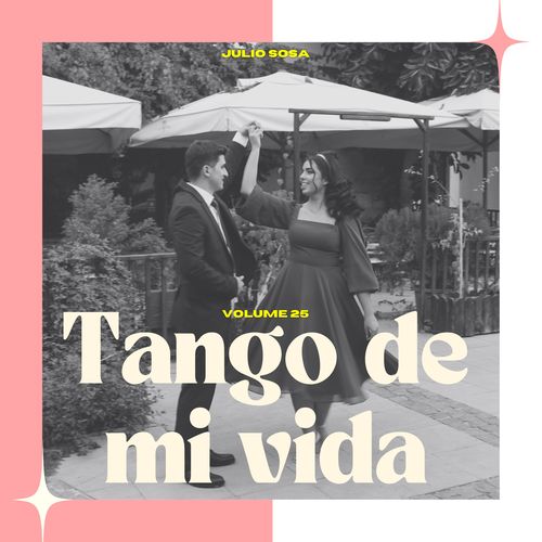 Tango de Mi Vida (Volume 25)