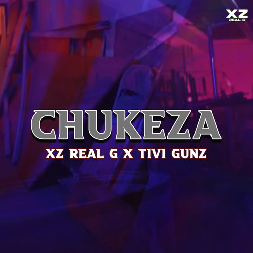 Chukeza (Explicit)