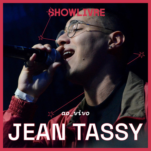 Jean Tassy No Palco Showlivre (Ao Vivo) [Explicit]