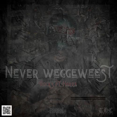 Never Weggeweest (feat. Harra) [Explicit]